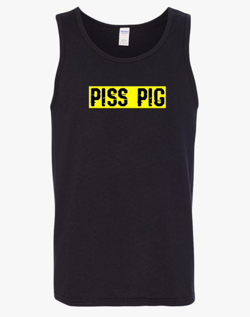 A black tank top with the words " piss pig ".