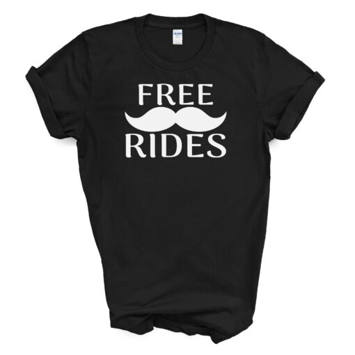 Free Mustache Rides T-shirt