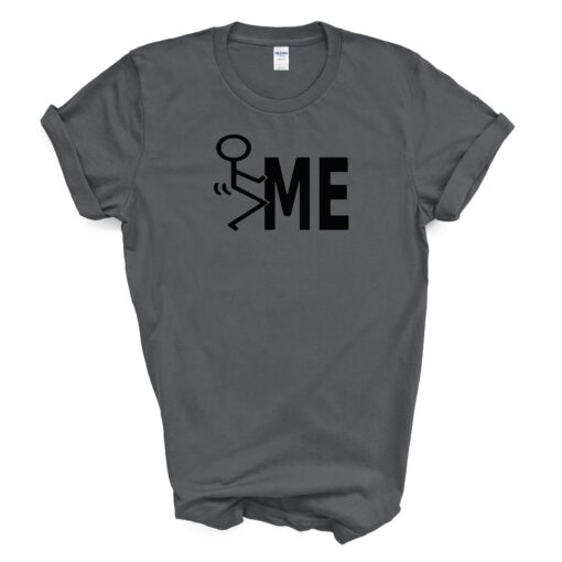F*ck Me T Shirt - Image 3