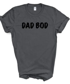 Dad Bod T Shirt