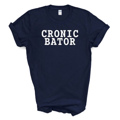 Cronic B*tor T Shirt - Image 5